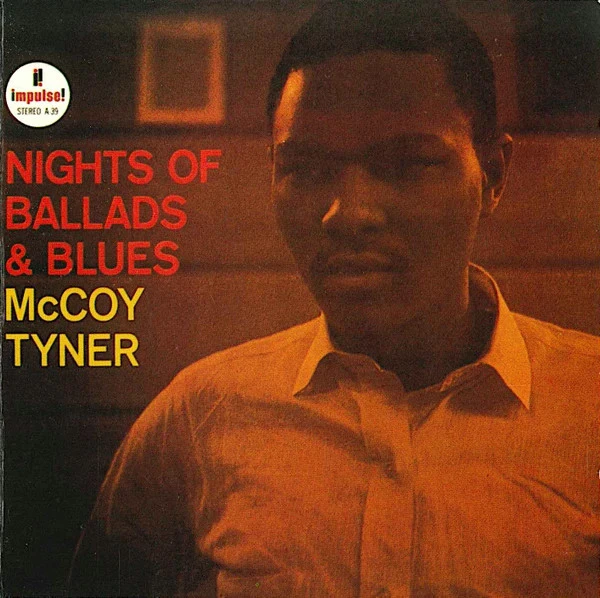 CD McCoy Tyner "Nights Of Ballads & Blues"